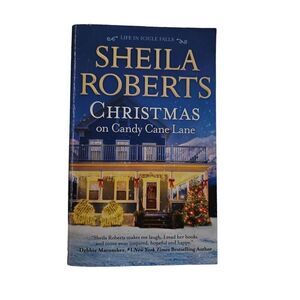 Christmas on candy cane lane by Sheila Roberts mira books isbn 9780778318354